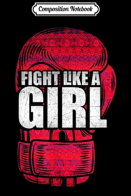 Read Composition Notebook: Gym Kickboxing Girl Power Workout Women's Equality Journal/Notebook Blank Lined Ruled 6x9 100 Pages - Adele Geiger-Henke | PDF