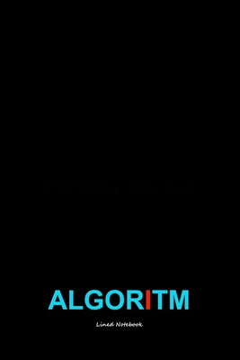 Read Algorithm notebook: Lined journal to write in - Programmer coding notes writing gift diary - Unique Daily Publishers | ePub