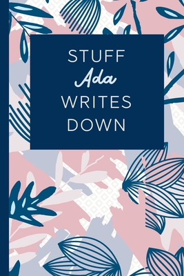 Read Stuff Ada Writes Down: Personalized Journal / Notebook (6 x 9 inch) STUNNING Navy Blue and Mauve Blush Pink Pattern -  file in PDF